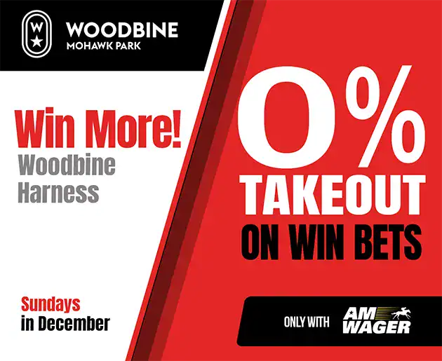 0% Takeout – Woodbine Harness - Decemeber 2025 v1